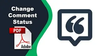 How to change comment status in a pdf file (Edit PDF) using Adobe Acrobat Pro DC