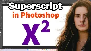 How to Type Superscript in Adobe Photoshop