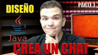 💡CREA UN CHAT CON JAVA!! PARTE 1: INTERFAZ | DESARROLLO DE INTERFACES | JAVA | DAM