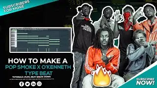 How To Make Pop Smoke Type  Beat | Pop Smoke Type Beat Tutorial - OKenneth Type Beat 2021 | FL 20