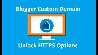 How to enable HTTPS for Blogger custom domain, Lets Encrypt free SSL for Blogger website