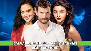 Gal Gadot, Jamie Dornan & Alia Bhatt Interview Heart of Stone