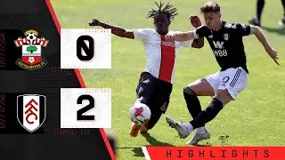 HIGHLIGHTS: Southampton 0-2 Fulham | Premier League