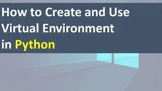 How to create virtual environment in python | python venv