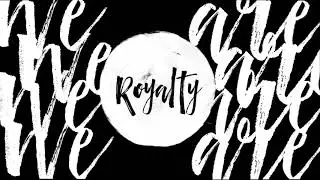 Francesca Battistelli - Royalty (Official Lyric Video)