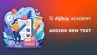 Adding New Text (Writing Text) | Dijibiz Tutorial