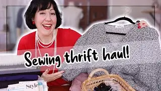 My haul of all the sewing and fashion treasures Ive thrifted lately!