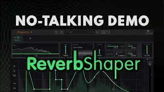 23 Ways To Use Cableguys ReverbShaper (No Talking)