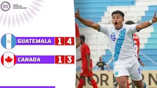 Guatemala vs Canada | CONCACAF U20 Championship | Match Report