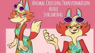 Animal Crossing Audie Transformation Subliminal