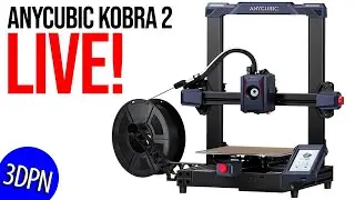 LIVE REPLAY: Anycubic Kobra 2 LIVE! Unboxing & First Print!