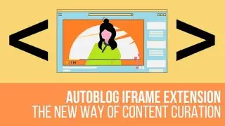 AutoBlog Iframe Extension: Embed Original Articles on Your Blog without Duplicate Content Penalties