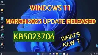 Windows 11 KB5023706 update Released | 2023-03 cumulative update | @windows11