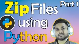 Zip a single file using Python | Zipfile Module | Part 1