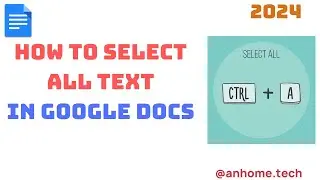 How to select all text in Google Docs