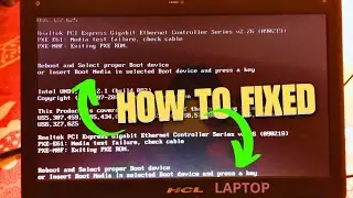 HCL Laptop Issue 💻 Reboot and Select Proper Boot Device Or Insert Boot Media In Selected Boot - Fix