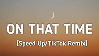 Playboi Carti - On That Time (Speed Up/Lyrics) [TikTok Remix]