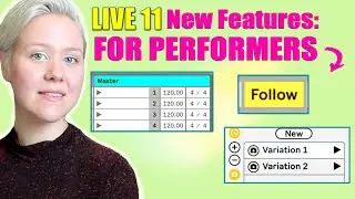 Ableton Live 11 New Features: For Live Performers