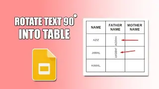 How to rotate text 90 degrees in google slides table