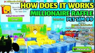 How does it works the millionaire raffle in pet sim 99