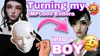 TURNING IMPLdoll EUDORA into a BOY [ BJD Face-up Tutorial ] Walkthrough / Re-shelling my OC Randy