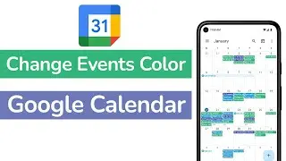 How to Change Events Color in Google Calendar App?