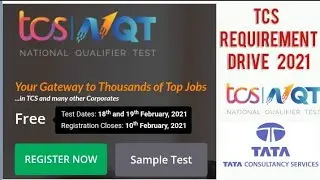 TCS NQT 2021 |TCS Requirement Drive For Freshers 2021 |TCS NQT 2021 Exam Date, Syllabus, Preparation