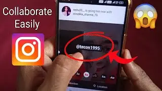 How To Collaborate On Instagram Reels 2023 || Instagram Collaboration 2023