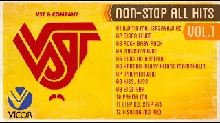 VST & Company Non-stop All Hits Vol. 1 (Non-stop Playlist)