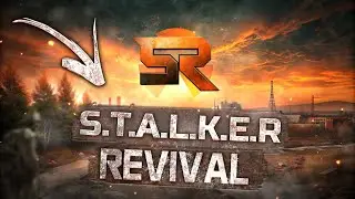 S.T.A.L.K.E.R. «Revival»