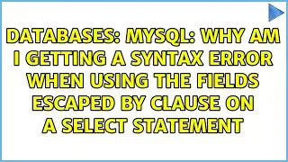 MySQL: Why am I getting a syntax error when using the FIELDS ESCAPED BY clause on a select...