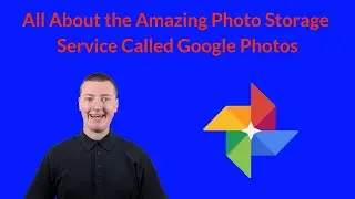 The Amazing Free Photo Storage Service Called Google Photos