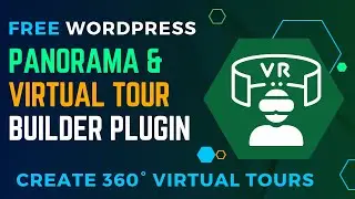 Free 360 Panorama and Virtual Tour Builder Plugin For WordPress | WPVR Plugin Review