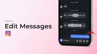 How to Edit Messages on Instagram?