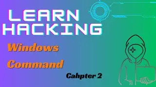 Windows command line | Hacking Course | chapter 2