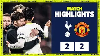 SPURS 2-2 MAN UTD | HIGHLIGHTS | PEDRO PORRO AND SON GOALS SEAL COMEBACK