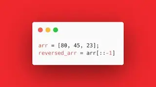 Python REVERSE ARRAYS! 👨‍💻 