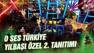 O Ses Türkiye Yılbaşı Özel 2. Tanıtımı