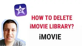 💪 HOW TO DELETE iMOVIE LIBRARY?