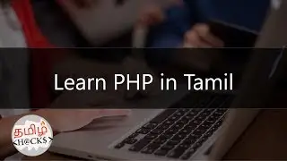 Learn Php in tamil | beginner to advance | complete guide and tutorial | tamil hacks