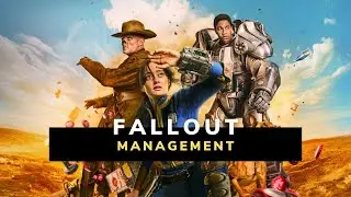 FALLOUT | Management