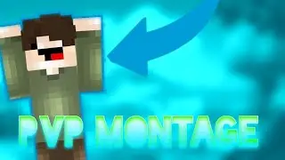 PvP MONTAGE BY MAXIM M