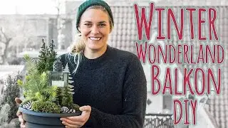 BALKON AUFPIMPEN DIY - Winter Wonderland