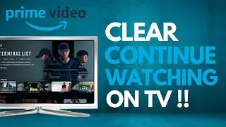 How to Clear Prime Video Continue Watching on TV !