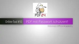 PDF24 #10: PDF-Dateien mit Passwort schützen & Berechtigungen vergeben!