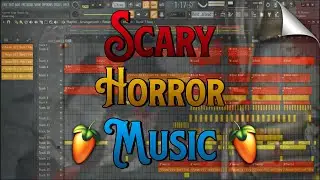 How To Make a Scary Horror Music - FL Studio Tutorial