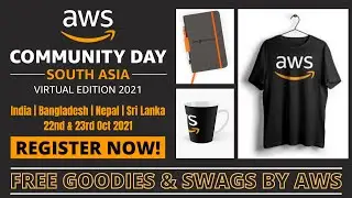 AWS Free Goodies & SWAGS | AWS Community Days 2021 (South Asia)