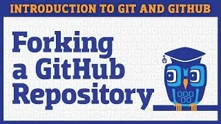 Forking a GitHub Repository