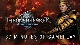 Thronebreaker: The Witcher Tales | 37-minute Gameplay Walkthrough