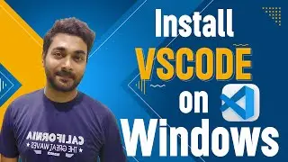 Install Visual Studio Code on Windows | 2022